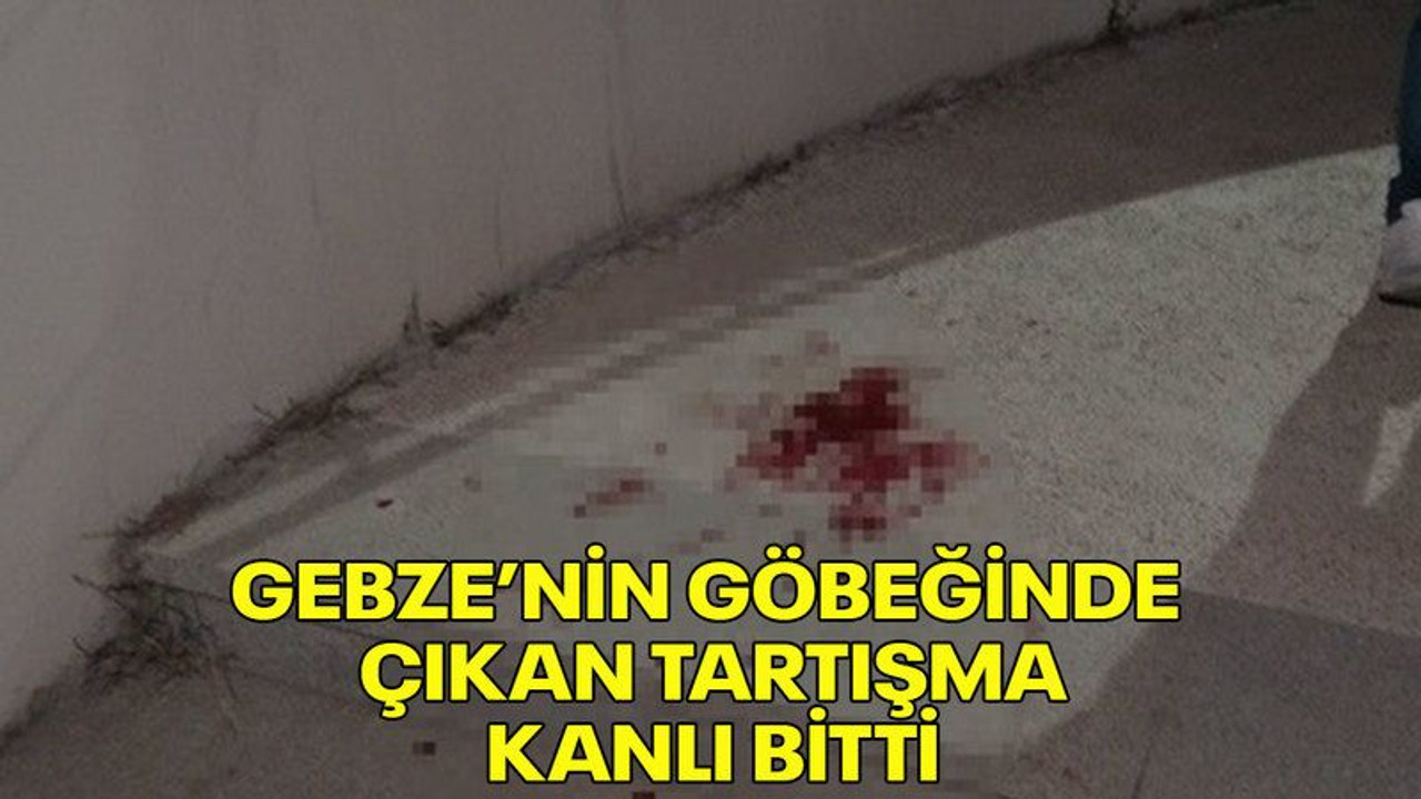 Gebze’nin göbeğinde çıkan tartışma kanlı bitti
